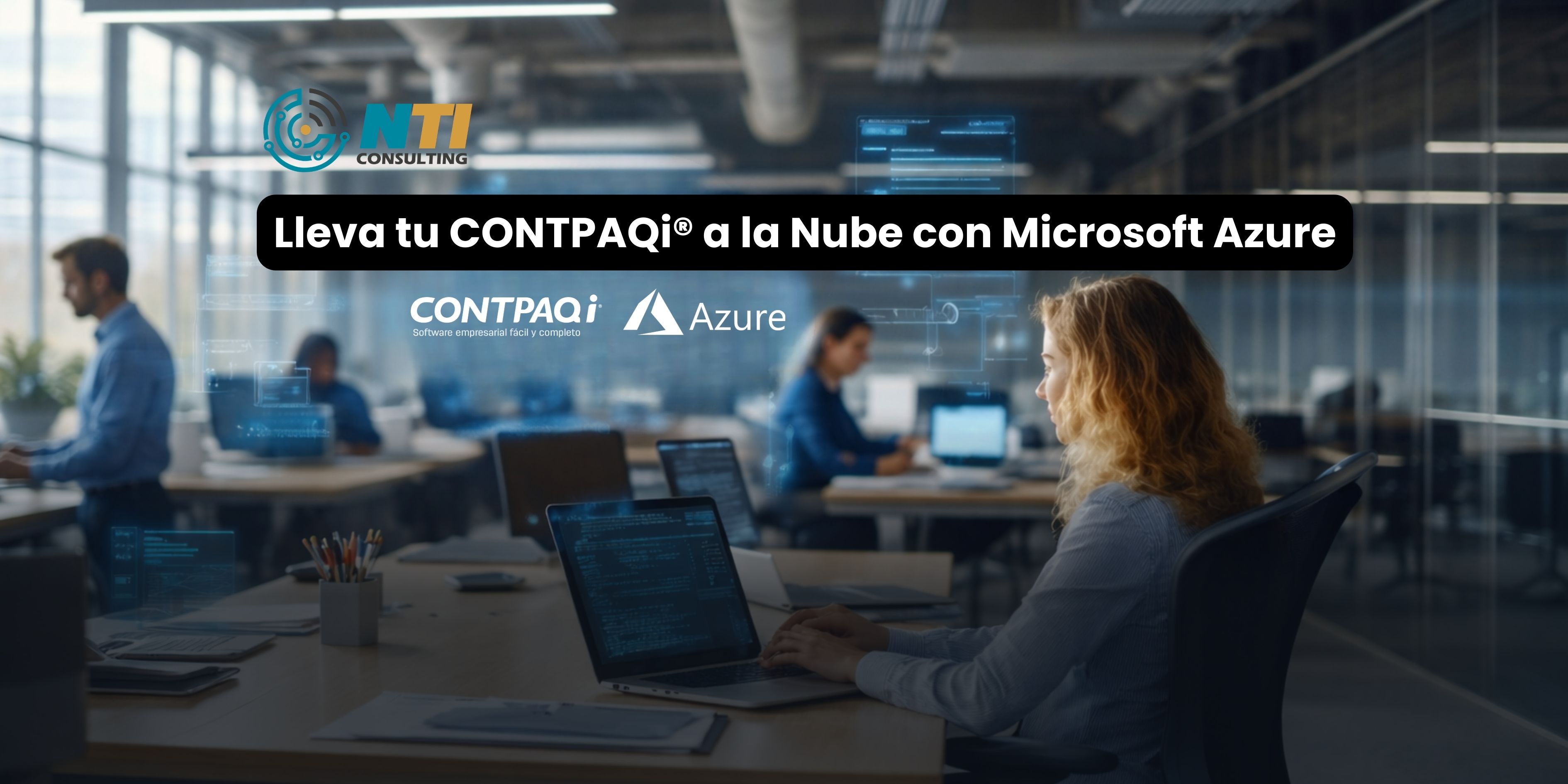 Impulsa tu operación con un Servidor Virtual para CONTPAQi®